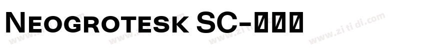 Neogrotesk SC字体转换